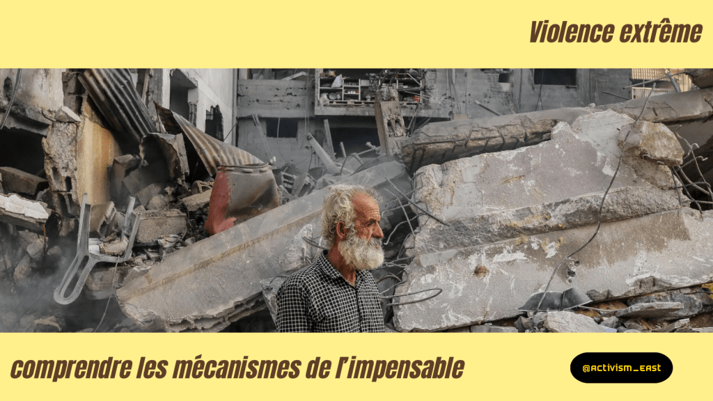 Les violences extrêmes : Comprendre les mécanismes de l’impensable