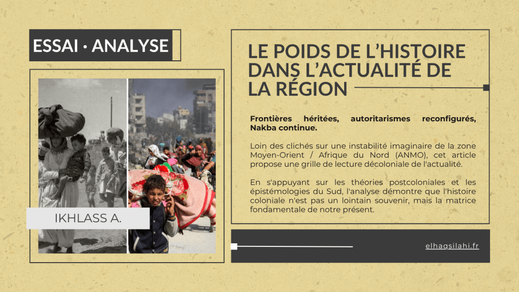 Pourquoi l’histoire compte-t-elle encore dans l’actualité du Moyen-Orient et de l’Afrique du Nord ?